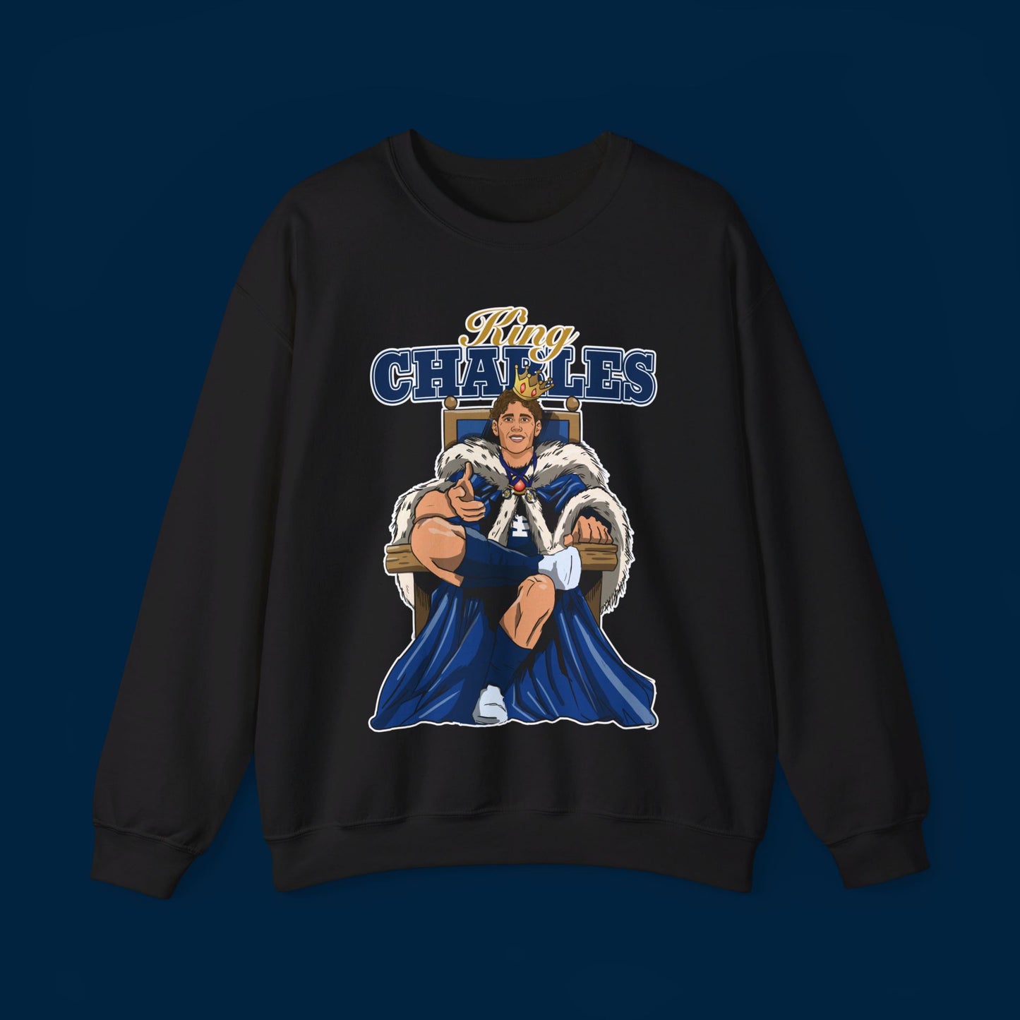 KING CHARLES SWEATSHIRT - Front Only